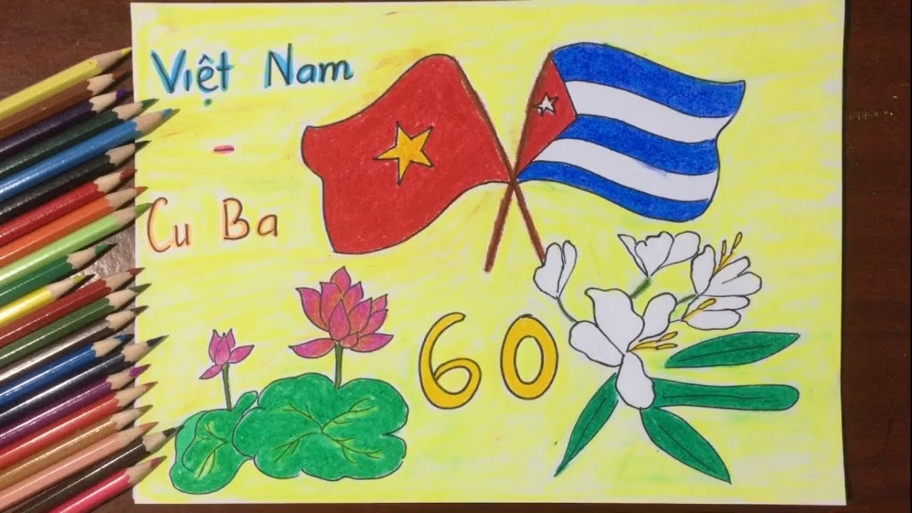 Vẽ tranh tình hữu nghị Việt Nam - Cuba đơn giản, ý nghĩa nhất
